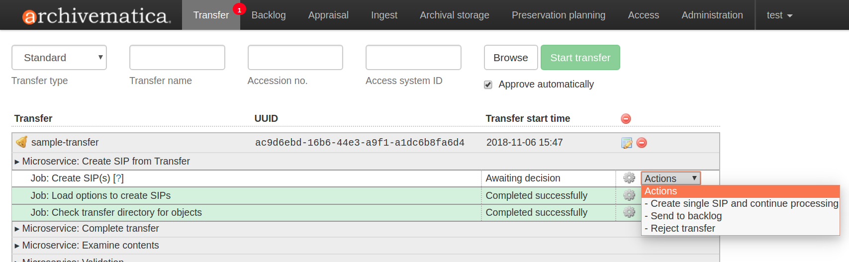 A transfer that is ready to be packaged into a SIP or stored in backlog