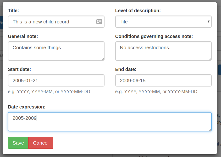"Add new child record" dialog box, showing fields for title, level of description, general note, conditions governing access note, start date, end date, and date expression.